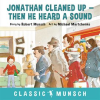 Jonathan_Cleaned_Up--Then_He_Heard_a_Sound